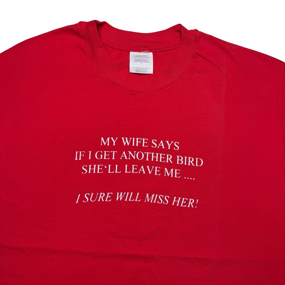 Vintage 90s bird and wife funny shirt